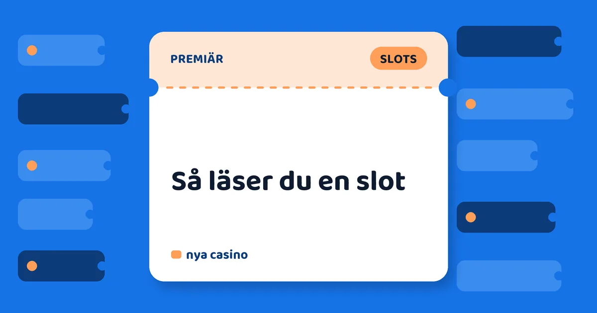 Så läser du en slot